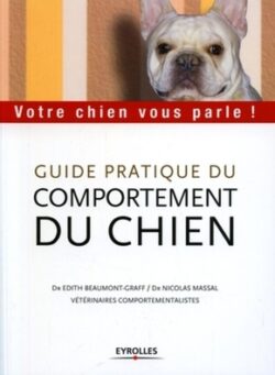 Guide pratique du comportement du chien